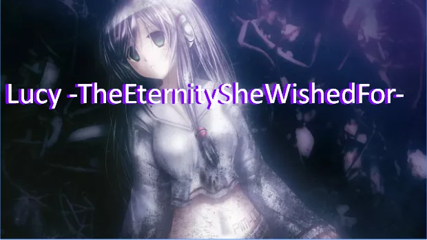  Lucy -TheEternitySheWishedFor-