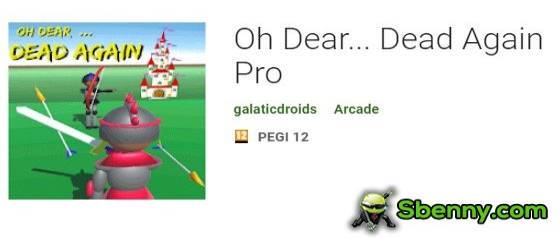 oh dear dead again pro