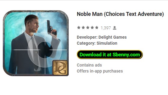 noble man choices text Adventure