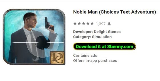 noble man choices text Adventure