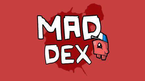 mad dex