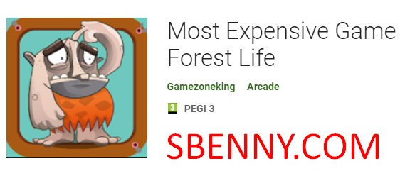 la vita più costosa della foresta del gioco