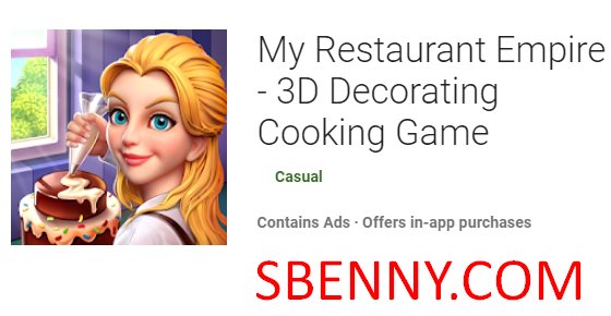 my restaurant empire 3d تزئین بازی آشپزی