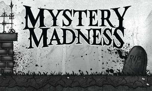Mystery Madness