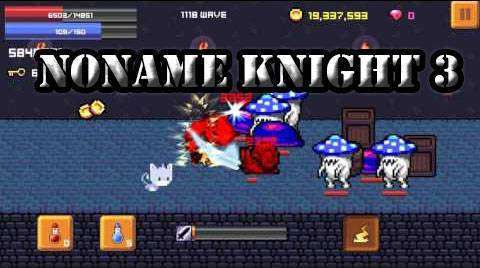 Noname Knight 3