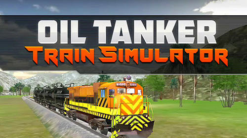 oil tanker train simulator