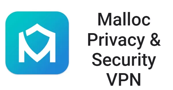  Malloc Privacy & Security VPN