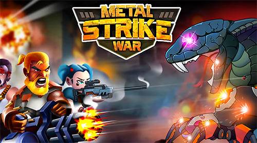 metal strike war gun solider shooting games