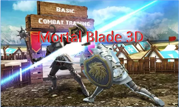  Mortal Blade 3D