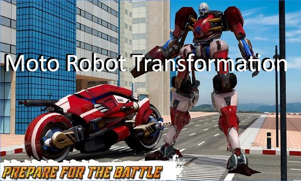  Moto Robot Transformation