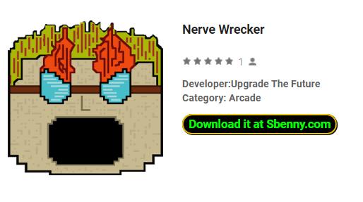 nerve wrecker