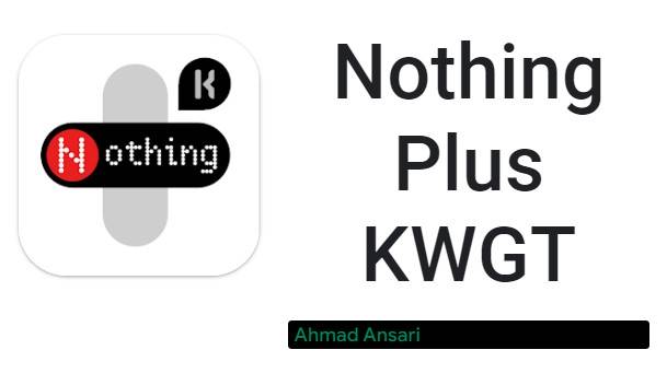  Nothing Plus KWGT