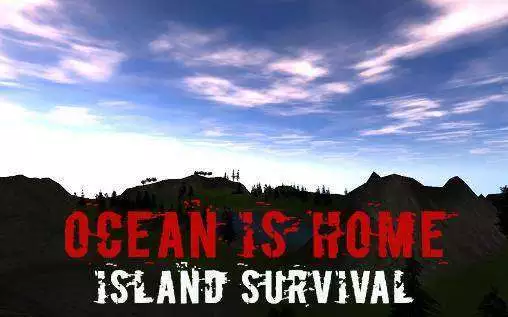 Ocean Is Home: Island Survival