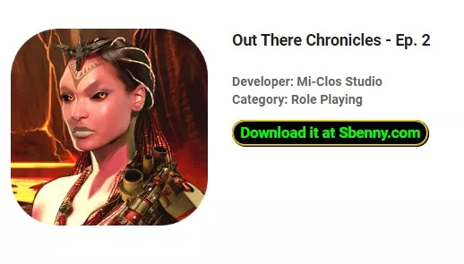 out there chronicles ep 2