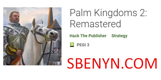 palm kingdoms 2 remastered