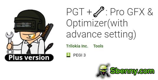 pgt plus pro gfx 및 고급 설정이있는 최적화 프로그램