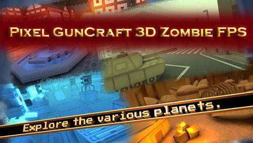 Pixel GunCraft 3D зомби FPS