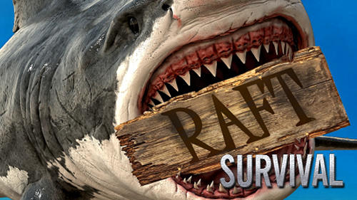 raft survival ultimate