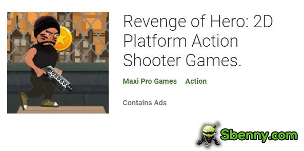 revenge of hero 2d platform action shooter games