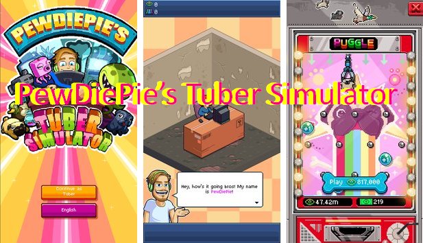  PewDiePie’s Tuber Simulator