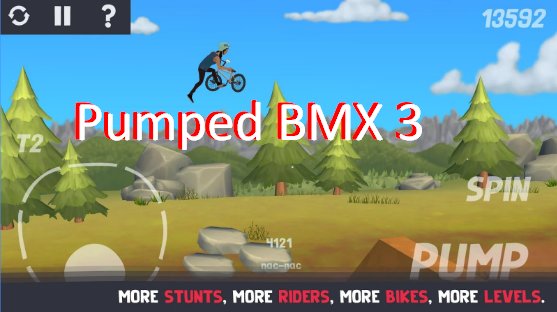 pumped bmx 3