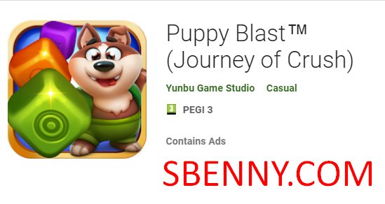  Puppy Blast™ (Journey of Crush)