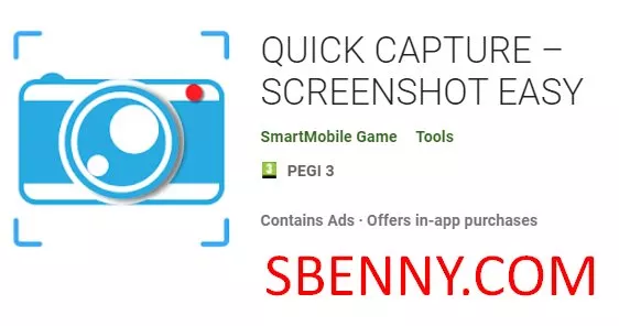  QUICK CAPTURE - SCREENSHOT EASY