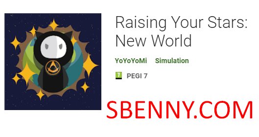 raising your stars new world