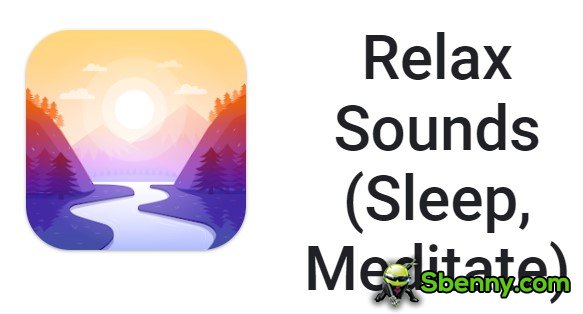 relax sounds sleep meditate