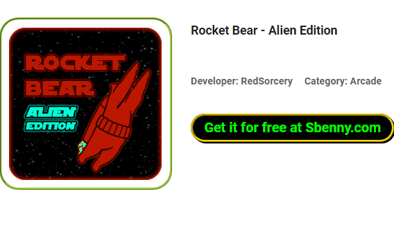  Rocket Bear - Alien Edition APK