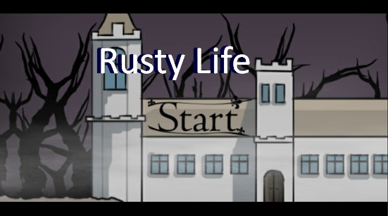 Rusty Life
