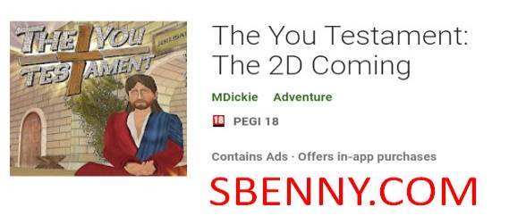 the you testament the 2d coming