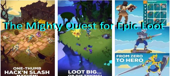 the mighty quest for epic loot