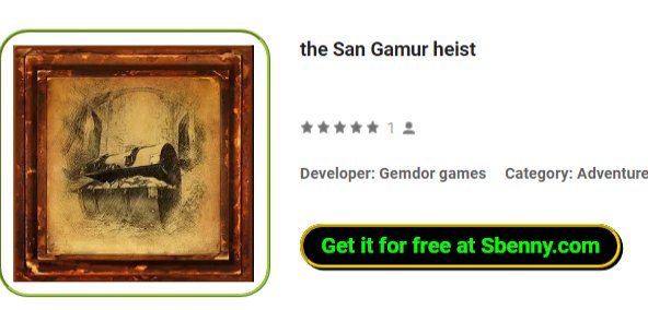 the san gamur heist