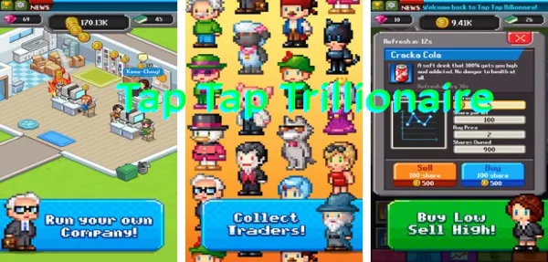 tap tap trillionaire