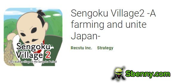 vila de sengoku 2 a agricultura e unir o japão