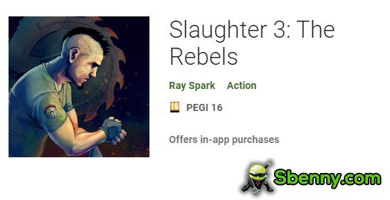 slaughter 3 the rebels