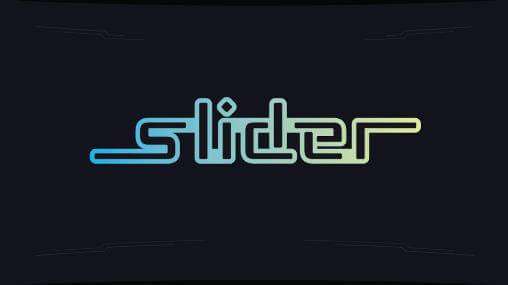 Slider
