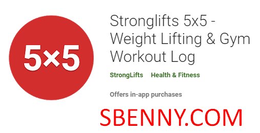 stronglifts 5x5 weight lifting and gym workout log
