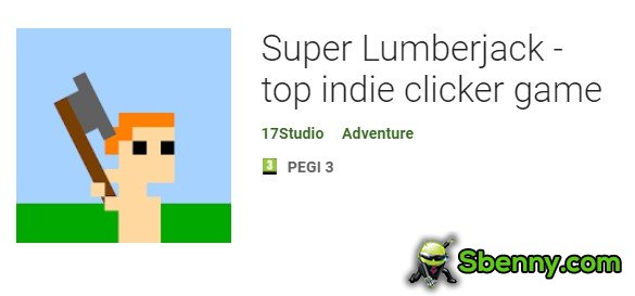 super lumberjack top indie clicker game