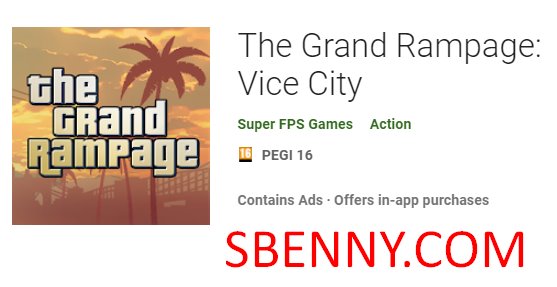 the grand rampage vice city