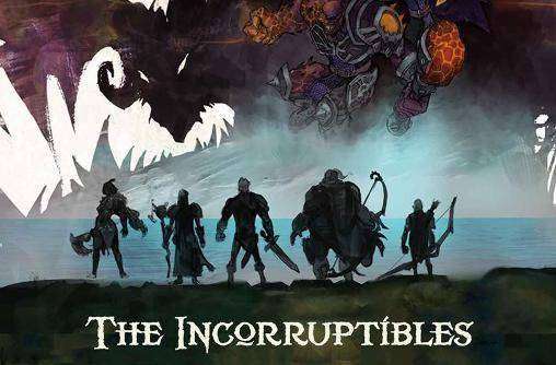 The Incorruptibles
