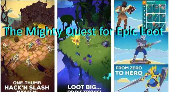 the mighty quest for epic loot