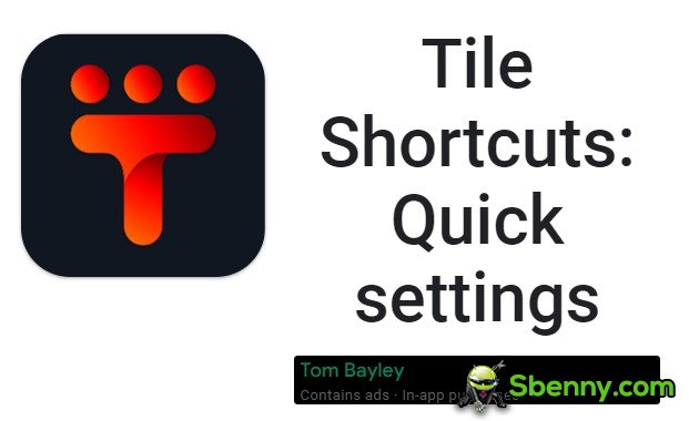 tile shortcuts quick settings