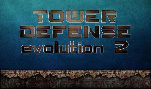 Tower Defense Evolution 2