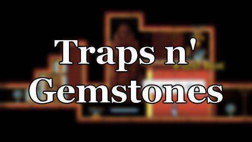 traps n gemstones