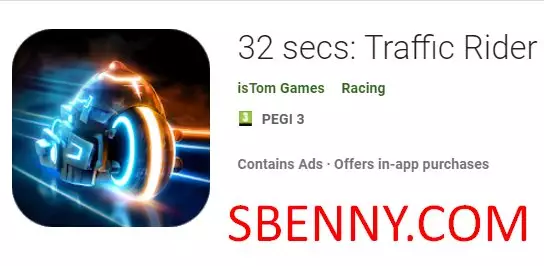 32 secs traffic rider