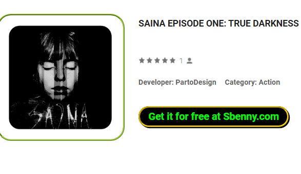  SAINA EPISODE ONE: TRUE DARKNESS APK