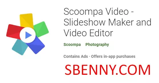  Scoompa Video - Slideshow Maker and Video Editor