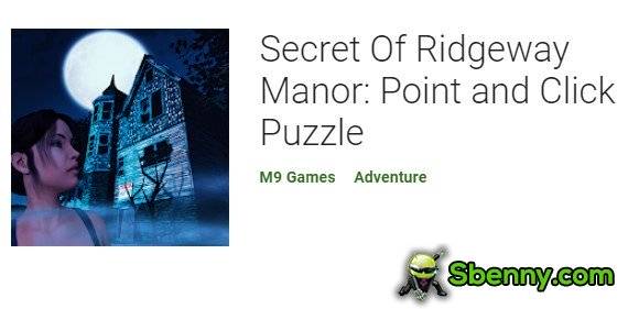 secret of ridgeway manor point and click puzzle